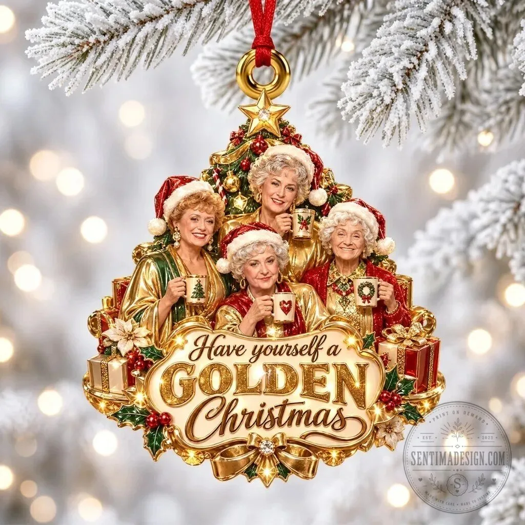 The Golden Girls Have Yourself a Golden Christmas Holiday Ornament